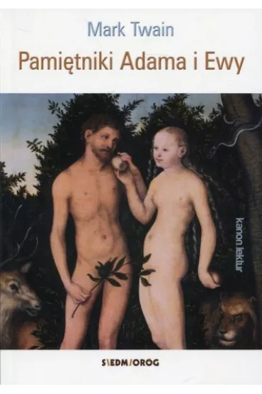 Pami�tniki Adama i Ewy - Mark Twain
