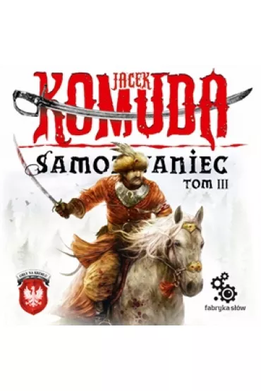 Audiobook Samozwaniec. Or�y na Kremlu. Tom 3 mp3 - Jacek Komuda