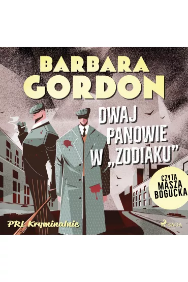 Audiobook Dwaj panowie w &bdquo;Zodiaku" mp3 - Barbara Gordon
