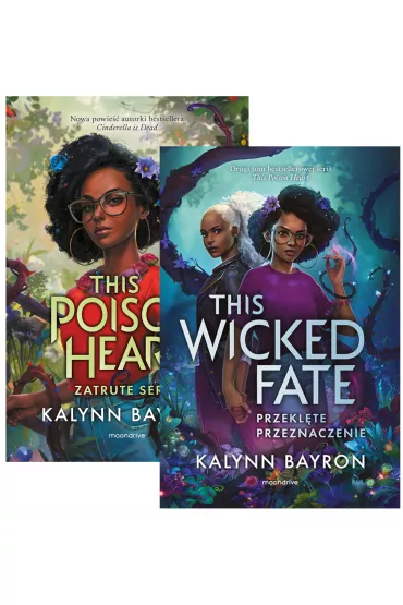 Pakiet This Poison Heart. Tomy 1-2: Zatrute serce, This Wicked Fate. Przekl�te przeznaczenie - Kalynn Bayron