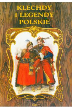 Klechdy i legendy polskie
