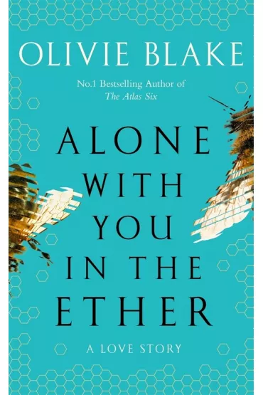 Alone With You in the Ether - Olivie Blake