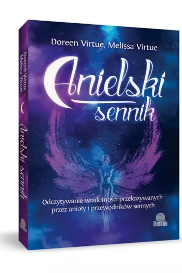 Anielski sennik - Doreen Virtue, Melissa Virtue