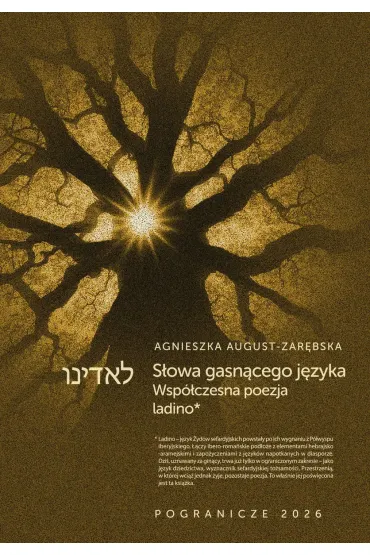 S�owa gasn�cego j�zyka - Agnieszka August-Zar�bska