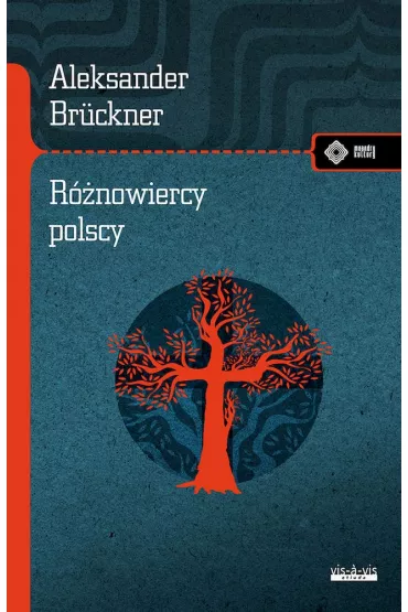 R�nowiercy polscy - Aleksander Br�ckner