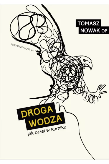 Droga wodza - Tomasz Nowak