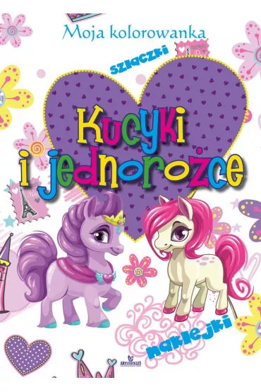 Kucyki i jednoro�ce moja kolorowanka