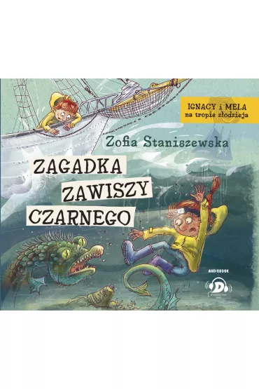 Audiobook Ignacy i Mela na tropie z�odzieja. Zagadka Zawiszy Czarnego CD - Zofia Staniszewska