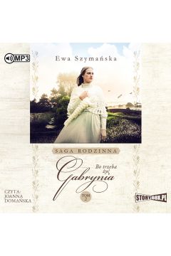 Audiobook Gabrynia. Bo trzeba y. Tom 2 CD
