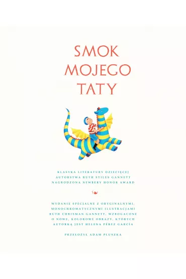 Smok mojego taty. Wydanie specjalne - Ruth Stiles Gannett