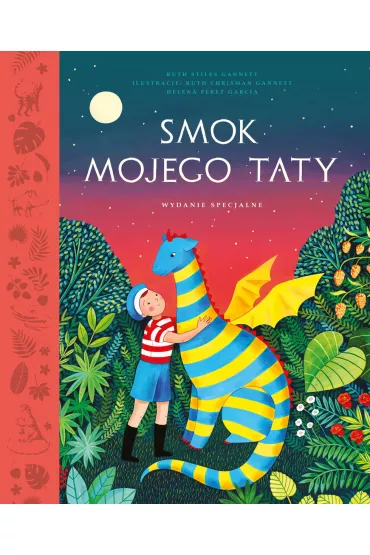 Smok mojego taty. Wydanie specjalne - Ruth Stiles Gannett