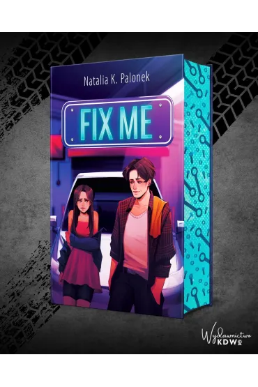 Fix Me (barwione brzegi) - Natalia K. Palonek
