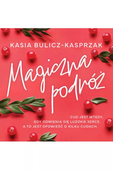 Audiobook Magiczna podr� mp3 - Kasia Bulicz-Kasprzak