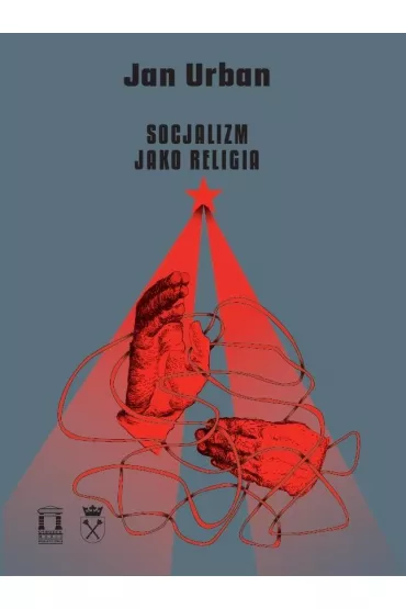 Socjalizm jako religia - Jan Urban