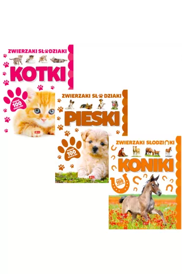 Pakiet Zwierzaki S�odziaki: Kotki, Pieski, Koniki