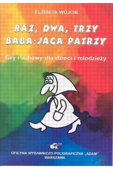 Raz, dwa, trzy, Baba Jaga patrzy - El�bieta W�jcik