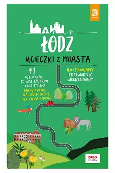 ��d�. Ucieczki z miasta. Przewodnik weekendowy - Adam Warszawski