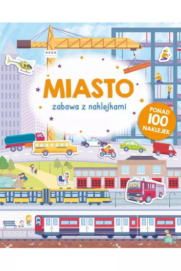 Miasto. Zabawa z naklejkami