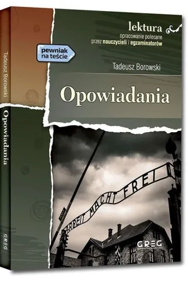 Opowiadania. Lektura z opracowaniem - Tadeusz Borowski