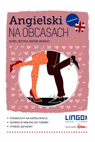 Audiobook Angielski na obcasach. Kurs j�zyka angielskiego mp3 - Gabriela Oberda, Alisa Mitchel Masiejczyk