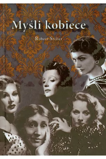 My�li kobiece - Robert Stiller