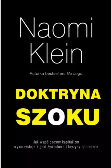 Doktryna szoku * * - Naomi Klein