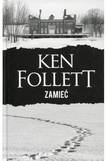 Zamie� - Ken Follett