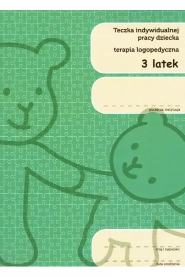 Teczka indywidualnej pracy dziecka. Terapia logopedyczna. 3-latek