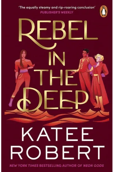 Rebel in the Deep - Katee Robert