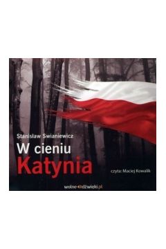 Audiobook W cieniu Katynia CD