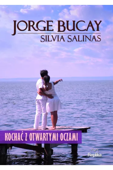 Kocha� z otwartymi oczami - Silvia Salinas