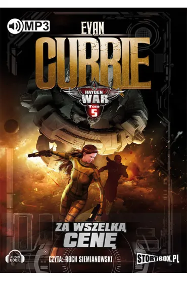 Audiobook Hayden War tom 5 Za wszelk� cen� CD - Evan Currie