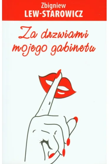 Za drzwiami mojego gabinetu - Zbigniew Lew-Starowicz