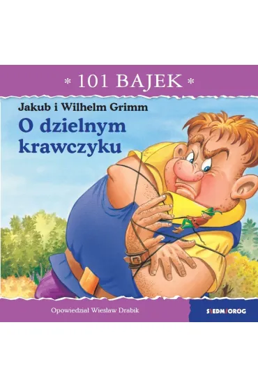 O dzielnym krawczyku. 101 bajek - Wies�aw Drabik