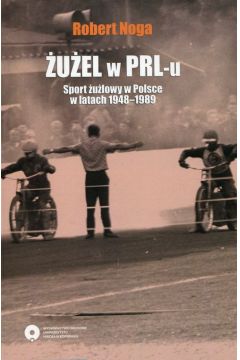uel w PRL-u Sport ulowy w Polsce w latach 1948-1989