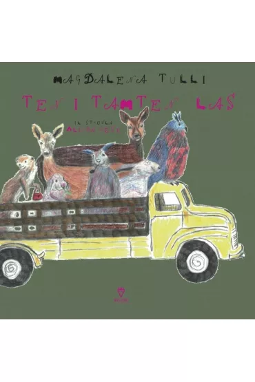 Ten i tamten las - Magdalena Tulli
