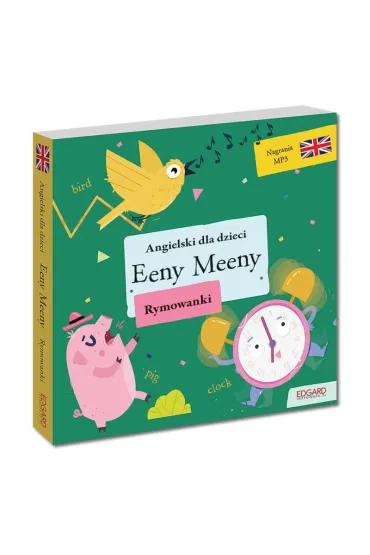 Eeny Meeny. Angielski dla dzieci. Rymowanki - Katarzyna Dudek, Olga Akman, Bulent Akman