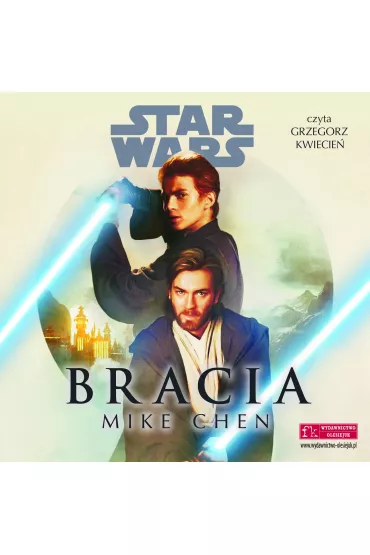 Audiobook Star Wars. Bracia mp3 - Mike Chen