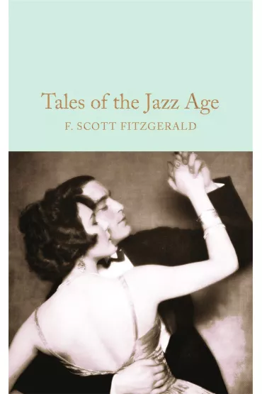 Tales of the Jazz Age. Collector's Library - Francis Scott Fitzgerald