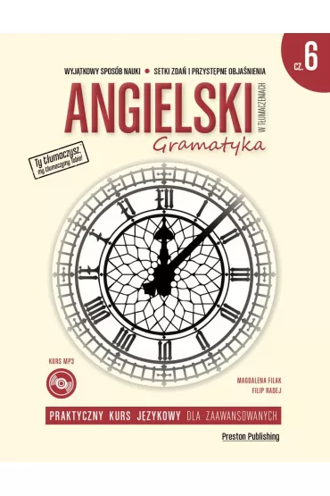 Angielski w t�umaczeniach. Gramatyka. Cz�� 6 - Filip Radej, Magdalena Filak