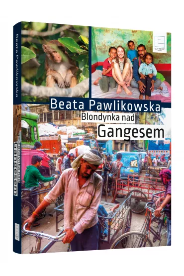 Blondynka nad Gangesem - Beata Pawlikowska