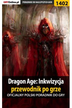 eBook Dragon Age: Inkwizycja - przewodnik po grze - poradnik do gry pdf epub