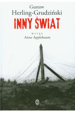 Inny �wiat - Herling-Grudzi�ski Gustaw - Gustaw Herling-Grudzi�ski