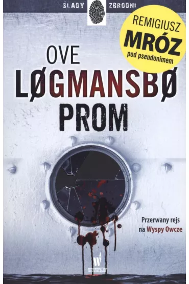 Prom. Cykl Vestmanna. Tom 3 - Remigiusz Mr�z, Ove Løgmansbø