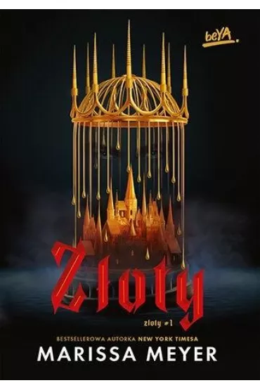 Z�oty. Seria Z�oty. Tom 1 - Marissa Meyer