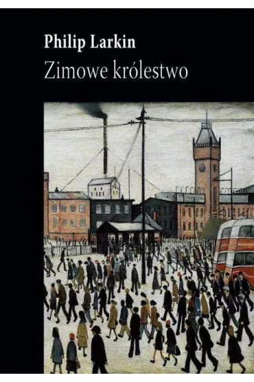 Zimowe kr�lestwo - Philip Larkin