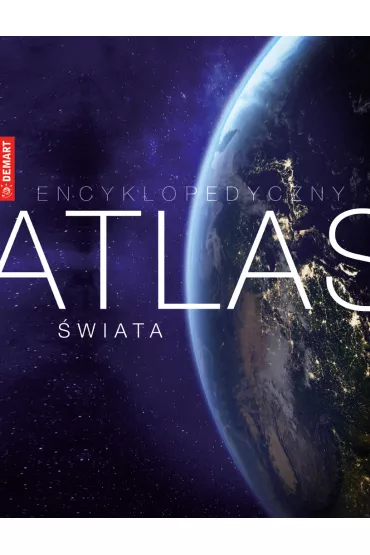 Encyklopedyczny. Atlas �wiata
