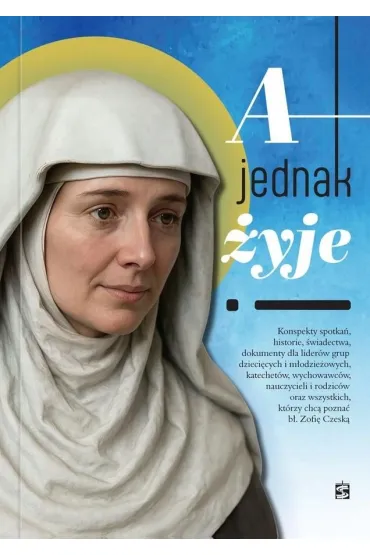 A jednak �yje!
