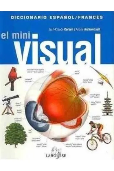 Diccionario mini visual espanol-frances - Ariane Archambault, Corbeil Jean-Claude