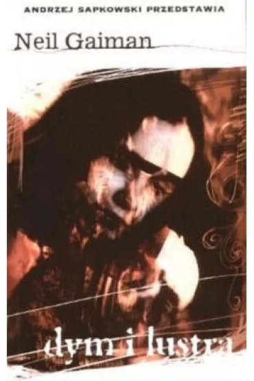 eBook Dym i lustra. Wydanie rozszerzone mobi epub - Neil Gaiman